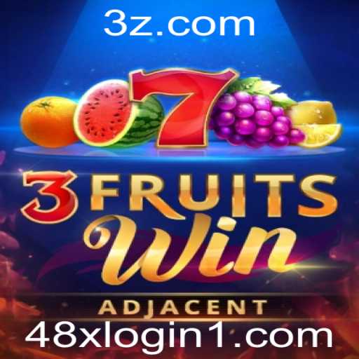 Descubra o Universo do Jogo 3FruitsWin e a Experiência 48x Login