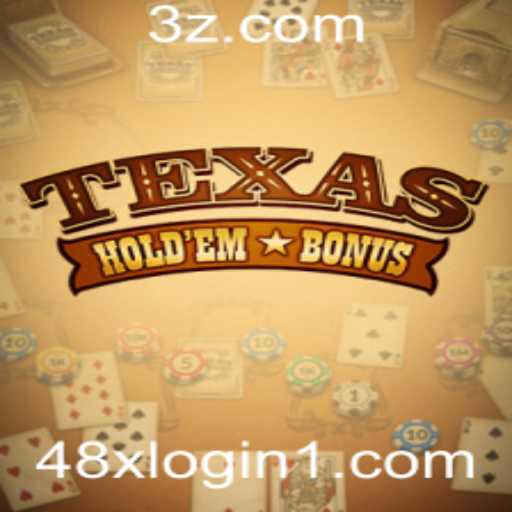 Texas Hold'em Bonus: Jogo, Regras e Dicas para os Jogadores Modernos